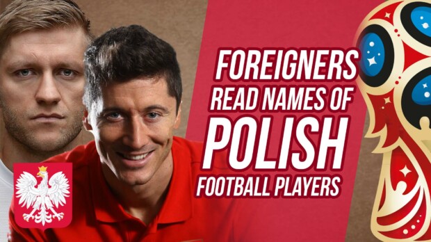 Obcokrajowcy czytaja nazwiska polskich pilkarzy_Globe in the Hat